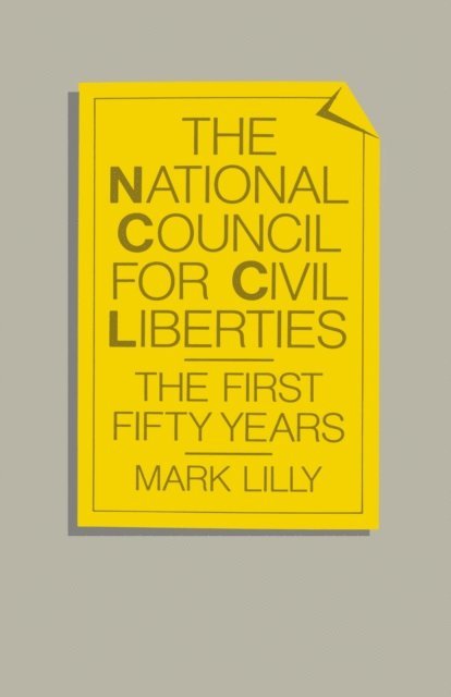 Mark Lilly - National Council for Civil Liberties, E-bok