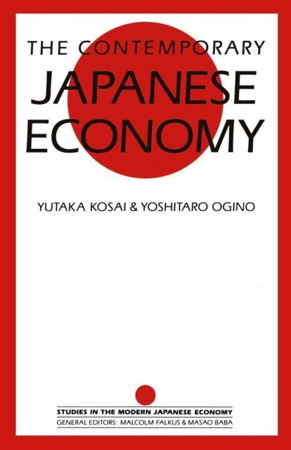 trans Ralph Thompson, Yoshitaro Ogino, Yutaka Kosai - Contemporary Japanese Economy, E-bok