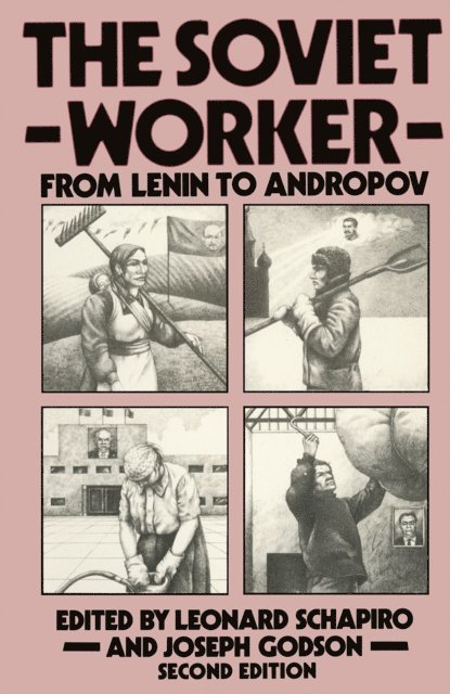 Joseph Godson, Leonard Schapiro - Soviet Worker, E-bok. Tillgänglighet: Lägg i varukorg