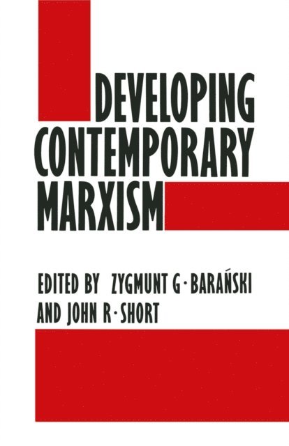 J. Short - Developing Contemporary Marxism, E-bok