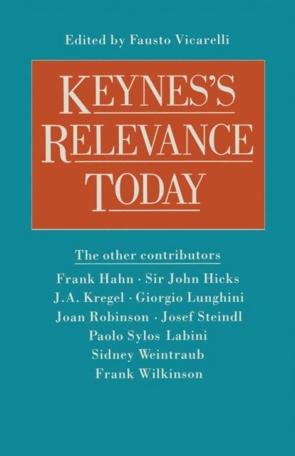 Fausto Vicarelli - Keynes's Relevance Today, E-bok