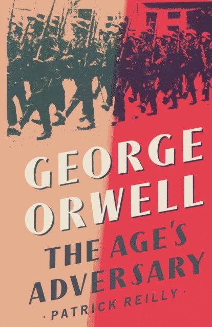 Patrick Reilly - George Orwell, E-bok
