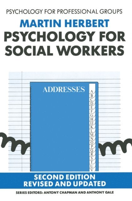 Martin Herbert - Psychology for Social Workers, E-bok
