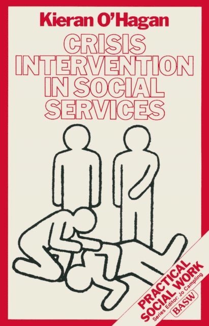 Kieran O'Hagan - Crisis Intervention in Social Services, E-bok