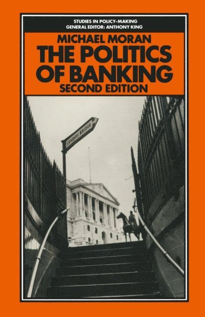 Michael Moran - Politics of Banking, E-bok