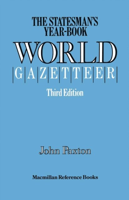 John Paxton - Statesman's Year-Book' World Gazetteer, E-bok