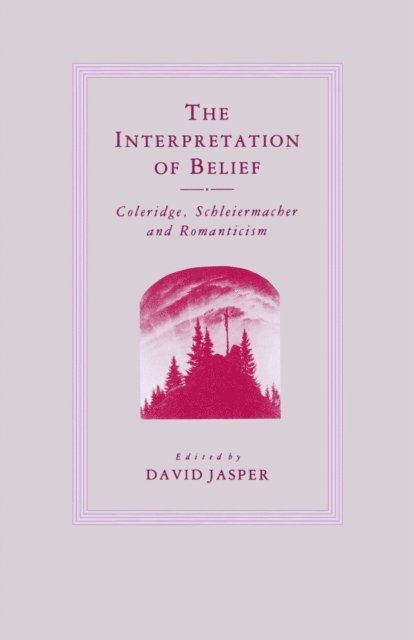 D. Jasper - Interpretation of Belief, E-bok