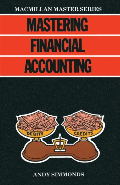A. Simmonds - Mastering Financial Accounting, E-bok