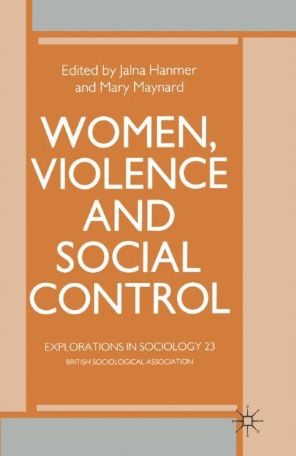 Jalna Hanmer, Mary Maynard - Women, Violence and Social Control, E-bok