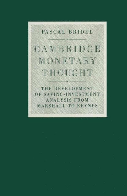 Pascal Bridel - Cambridge Monetary Thought, E-bok