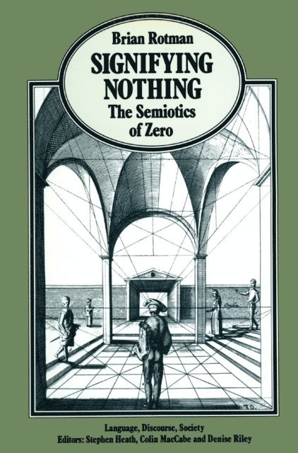 B. Rotman - Signifying Nothing, E-bok