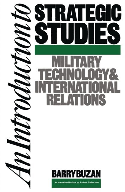 Barry Buzan - Introduction to Strategic Studies, E-bok