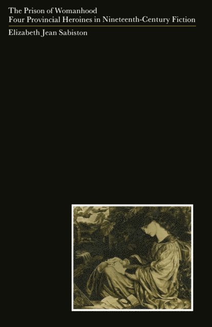 Elizabeth J Sabiston - Prison Of Womanhood, E-bok