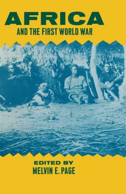 Melvin E Page - Africa and the First World War, E-bok. Tillgänglighet: Lägg i varukorg