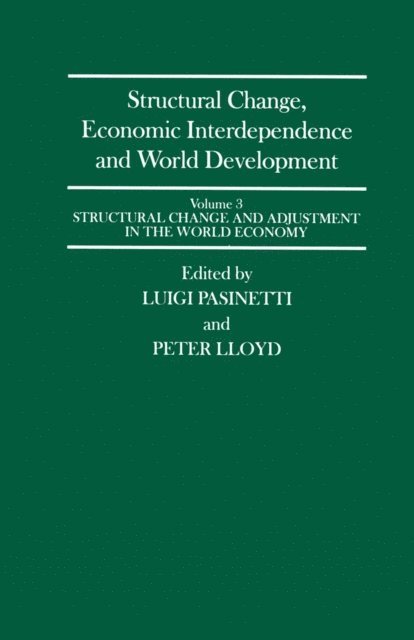 Luigi L. Pasinetti, P.J. Lloyd - Structural Change, Economic Interdependence and World Development, E-bok