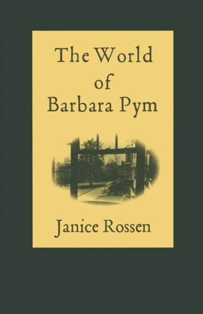Janice Rossen - World of Barbara Pym, E-bok
