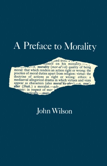 John Wilson - Preface to Morality, E-bok