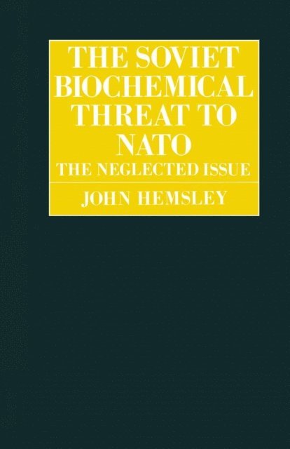 J. Hemsley - Soviet Biochemical Threat to NATO, E-bok