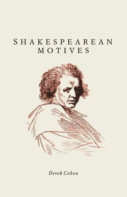 Derek Cohen - Shakespearean Motives, E-bok