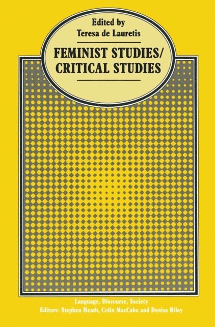 Teresa De Lauretis - Feminist Studies/Critical Studies, E-bok