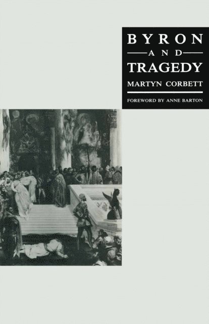 Martyn Corbett - Byron And Tragedy, E-bok