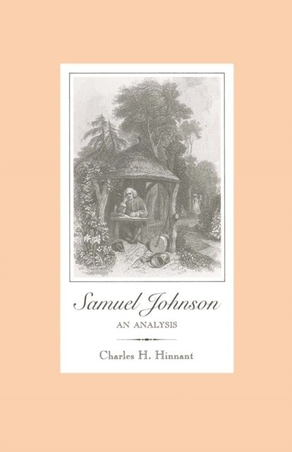 Charles H. Hinnant - Samuel Johnson: An Analysis, E-bok