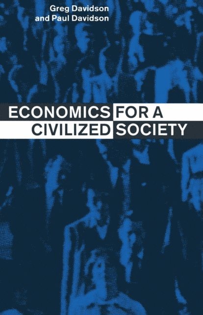 Greg Davidson - Economics for a Civilized Society, E-bok