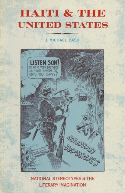 J Michael Dash - Haiti and the United States, E-bok