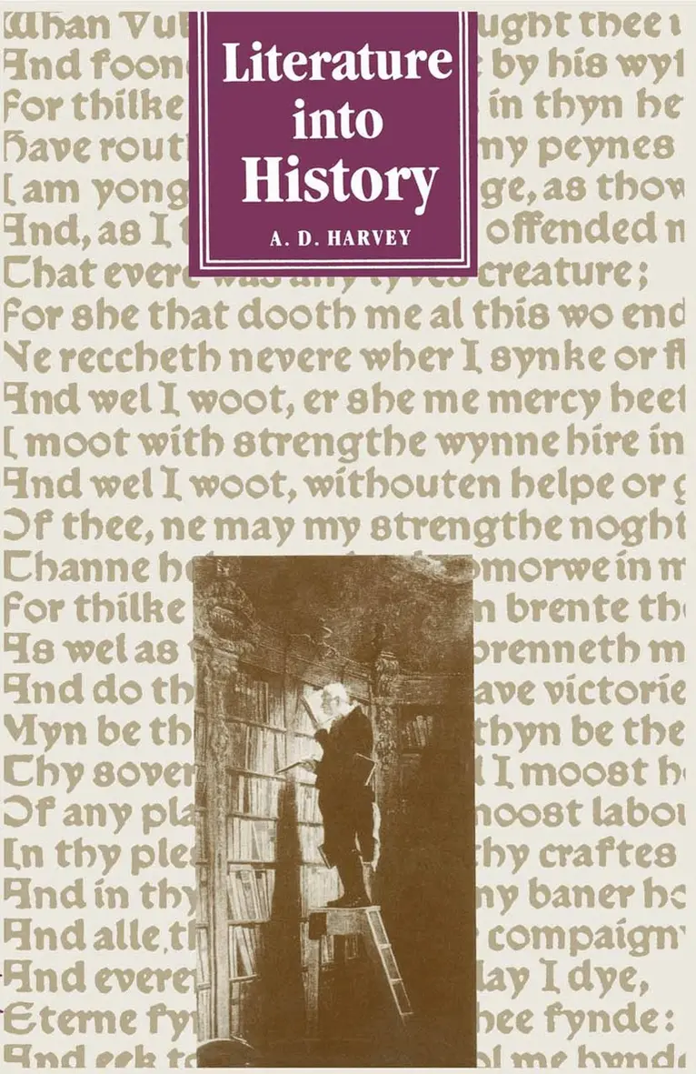 A D Harvey - Literature into History, Häftad. Tillgänglighet: Lägg i varukorg