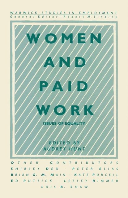 Audrey Hunt - Women and Paid Work, E-bok