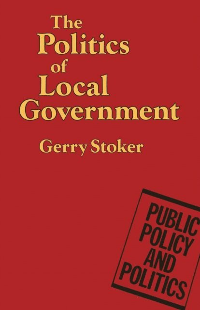 Gerry Stoker - Politics of Local Government, E-bok
