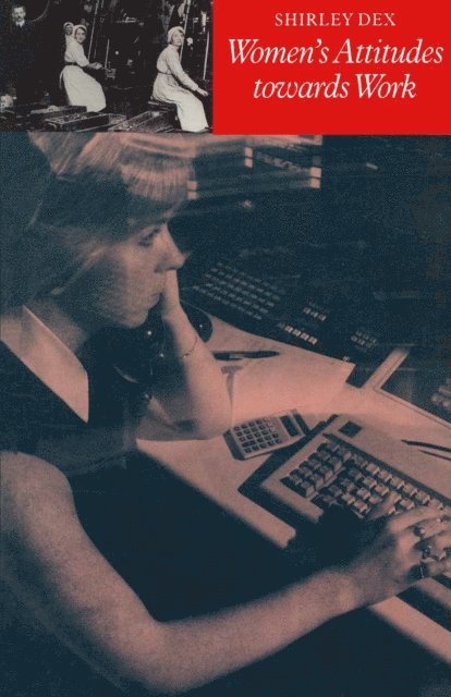 Shirley Dex - Women's Attitudes towards Work, E-bok