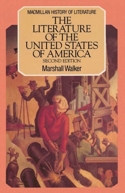 Marshall Walker, A. Norman Jeffares - Literature of the United States of America, E-bok