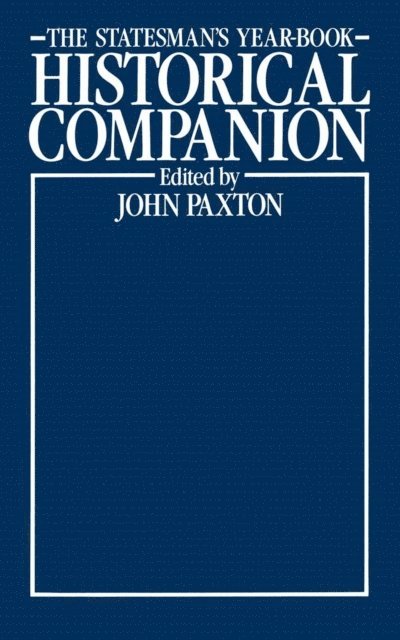 John Paxton - Statesman's Year-Book Historical Companion, E-bok