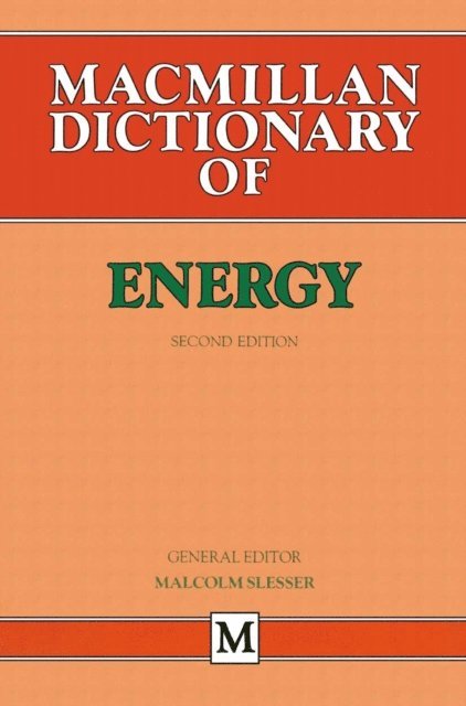 Malcolm Slesser - Dictionary of Energy, E-bok