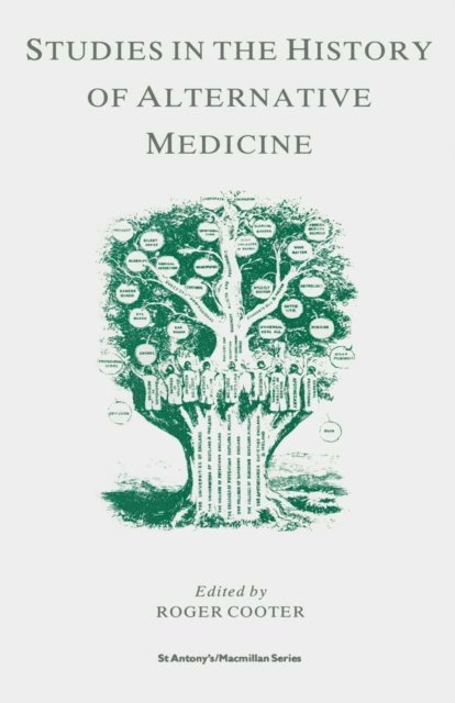 Roger Cooter - Studies In The History Of Alternative Medicine, E-bok