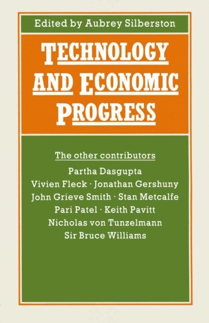 Z.A. Silberston - Technology and Economic Progress, E-bok
