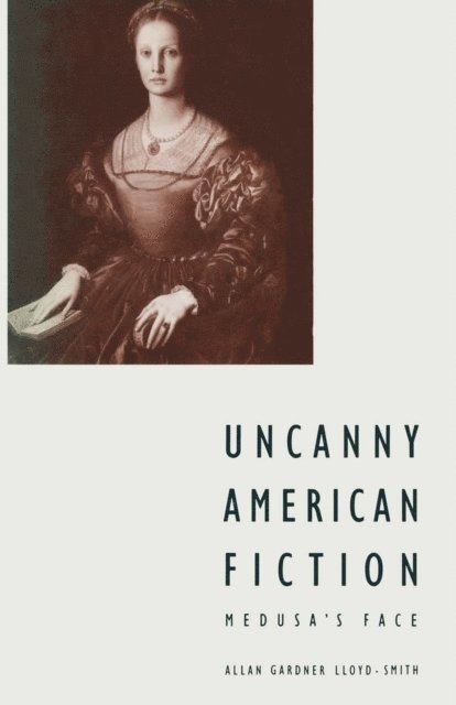Allan G Lloyd-Smith - Uncanny American Fiction, E-bok
