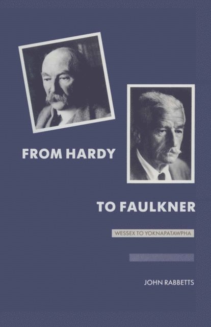 John Rabbetts - From Hardy to Faulkner, E-bok
