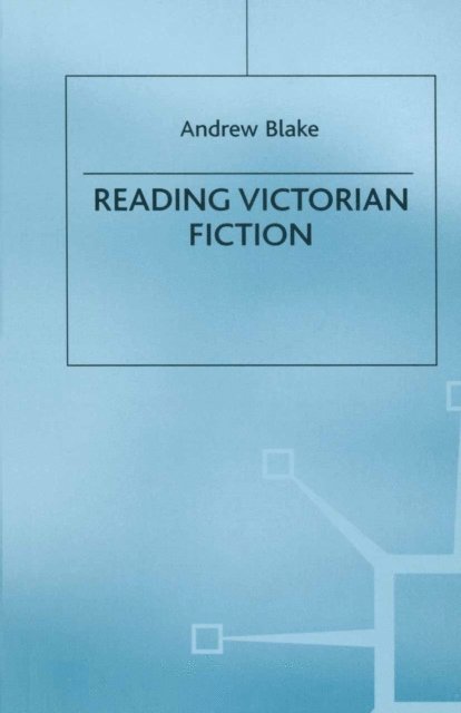 Andrew Blake - Reading Victorian Fiction, E-bok