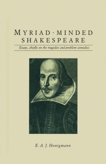 E.A.J. Honigmann - Myriad-minded Shakespeare, E-bok. Tillgänglighet: Lägg i varukorg