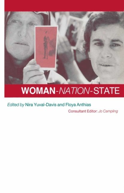 Nira Yuval-Davis, Floya Anthias - Woman-Nation-State, E-bok