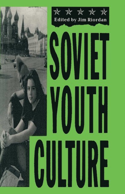 James Riordan - Soviet Youth Culture, E-bok