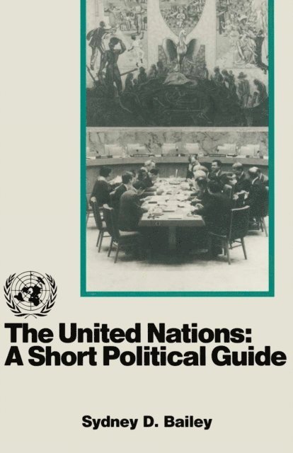 Sydney D. Bailey - United Nations, E-bok