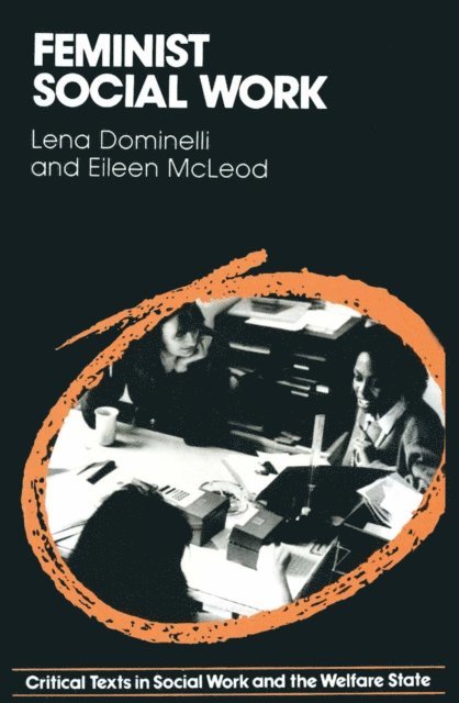 Lena Dominelli, Eileen McLeod - Feminist Social Work, E-bok