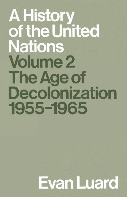 Evan Luard - History of the United Nations, E-bok