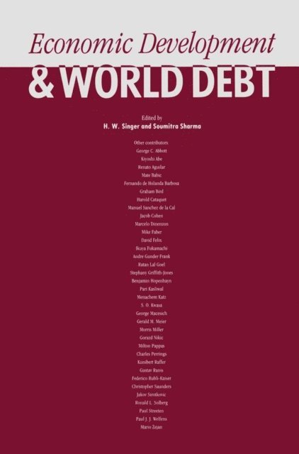 H.W. Singer, Soumitra Sharma - Economic Development and World Debt, E-bok