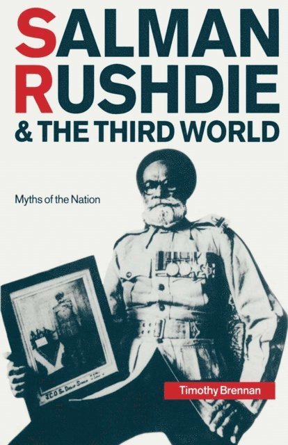 Timothy Brennan - Salman Rushdie and the Third World, E-bok