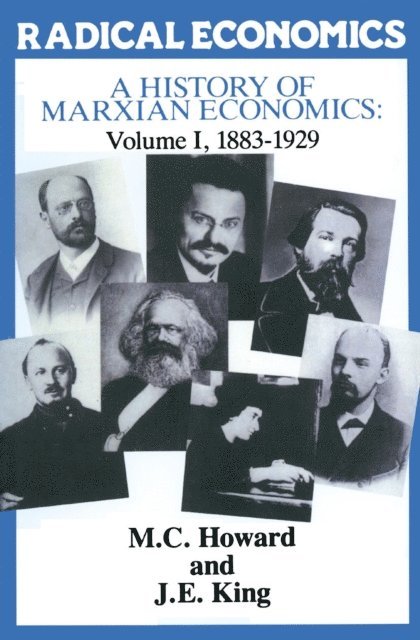 M.C. Howard, J. E. King - History of Marxian Economics, E-bok