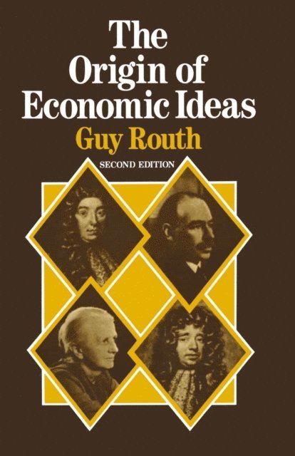 Guy Routh - Origin of Economic Ideas, E-bok